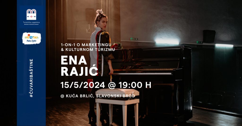 Ena Rajić - 1-on-1 o marketingu & kulturnom turizmu, Slavonski Brod